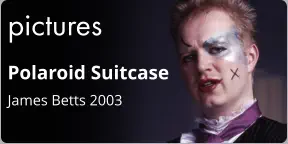 pictures Polaroid Suitcase James Betts 2003