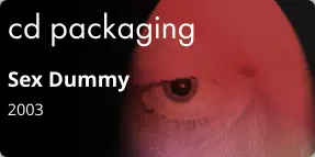 cd packaging Sex Dummy 2003