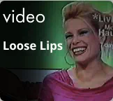 video Loose Lips