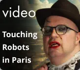 video Touching Robots in Paris