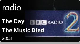 radio The Day  The Music Died 2003