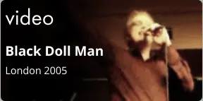 video Black Doll Man London 2005