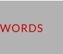 WORDS