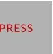 PRESS