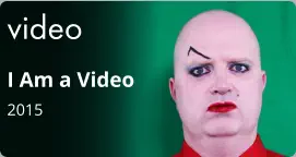 video I Am a Video 2015
