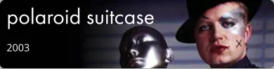 polaroid suitcase 2003