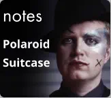 notes Polaroid  Suitcase