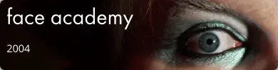 face academy 2004