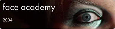 face academy 2004