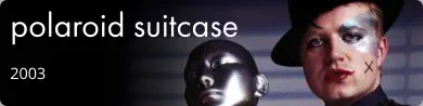 polaroid suitcase 2003