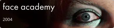 face academy 2004
