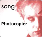 song  Photocopier