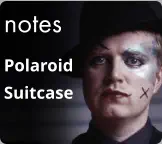 notes Polaroid  Suitcase