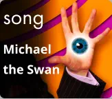 song Michael the Swan