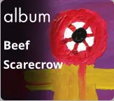 album Beef Scarecrow