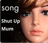 song Shut Up  Mum