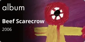 album Beef Scarecrow 2006
