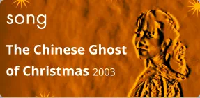 song The Chinese Ghost of Christmas 2003