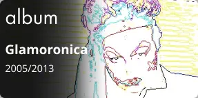album Glamoronica 2005/2013