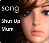 song Shut Up  Mum