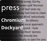 press Chromium Dockyard