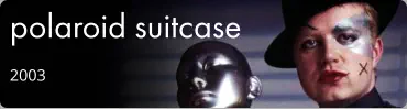 polaroid suitcase 2003