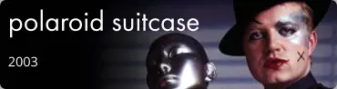polaroid suitcase 2003