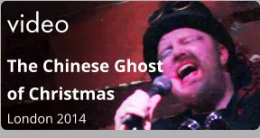 video The Chinese Ghost of Christmas  London 2014