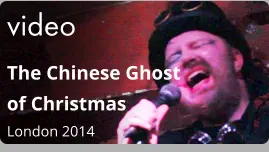 video The Chinese Ghost of Christmas  London 2014