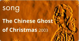 song The Chinese Ghost of Christmas 2003