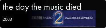 the day the music died 2003