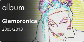 album Glamoronica 2005/2013
