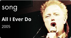 song All I Ever Do 2005