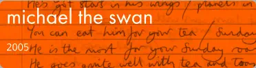 michael the swan 2005