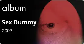 album Sex Dummy 2003